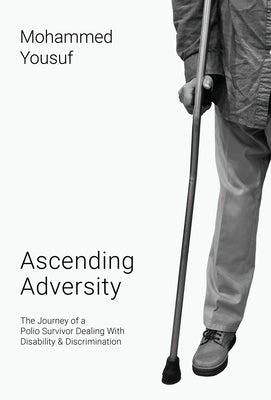 Ascending Adversity by Yousuf, Mohammed