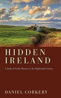 Hidden Ireland by Corkery, Daniel