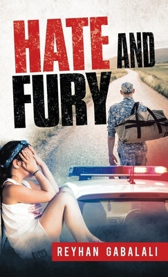 Hate and Fury by Gabalali, Reyhan