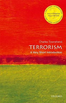 Terrorism: A Very Short Introduction by Townshend, Charles