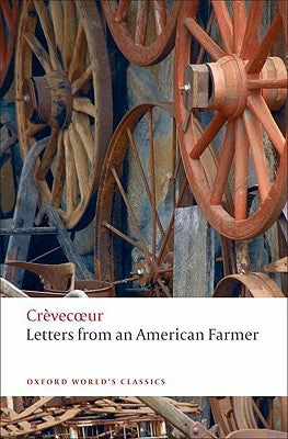 Letters from an American Farmer by Crevecoeur, J. Hector St John de