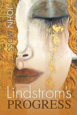 Lindstrom's Progress by Moss, John