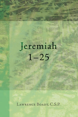 Jeremiah 1-25 by Boadt, Lawrence