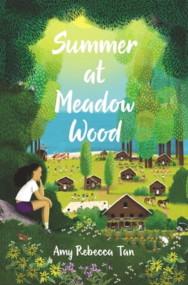 Summer at Meadow Wood by Tan, Amy Rebecca