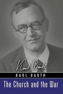 The Church and the War by Barth, Karl