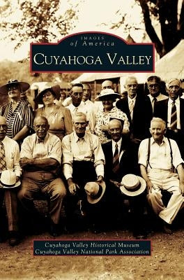 Cuyahoga Valley by Cuyahoga Valley Historical Museum &. Cuy