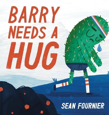 Barry Needs A Hug by Fournier, Sean