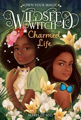 Charmed Life (Wildseed Witch Book 2) by Dumas, Marti