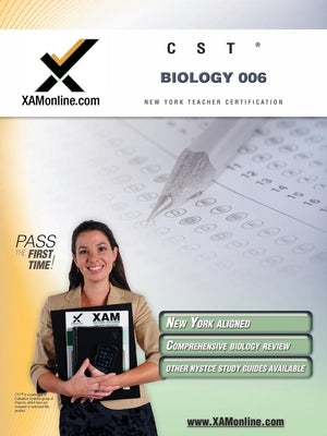 NYSTCE CST Biology 006 Teacher Certification Exam by Wynne, Sharon A.