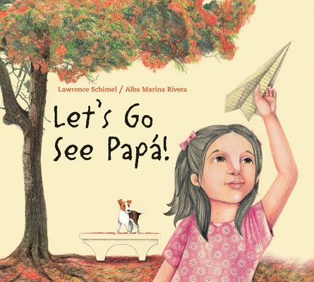 Let's Go See Papa by Schimel, Lawrence