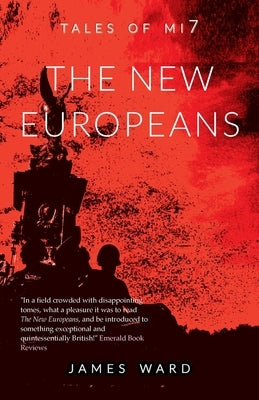 The New Europeans by Ward, James