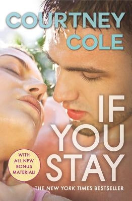 If You Stay: The Beautifully Broken Series: Book 1 by Cole, Courtney
