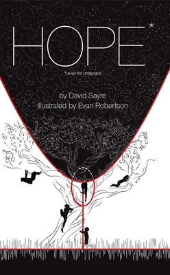 Hope: ...Even for Unitarians by Sayre, David