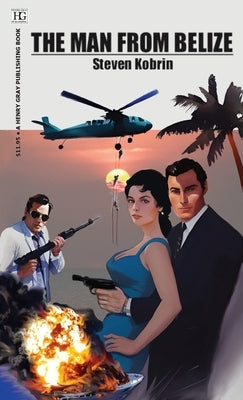 The Man from Belize by Kobrin, Steven