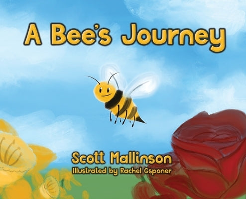 A Bee's Journey by Mallinson, Scott