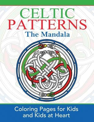 Celtic Mandalas: Coloring Pages for Kids and Kids at Heart by Art History, Hands-On