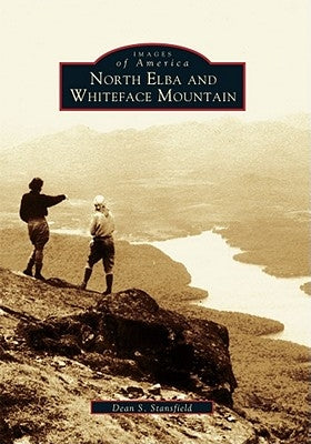 North Elba and Whiteface Mountain by Stansfield, Dean S.