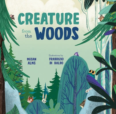 Creature from the Woods by Alms, Megan