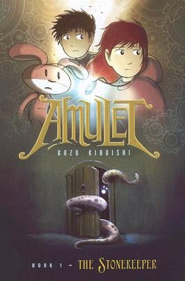 The Stonekeeper (Amulet #1) by Kibuishi, Kazu