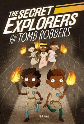 The Secret Explorers and the Tomb Robbers by DK