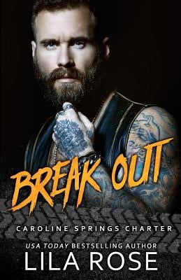 Break Out by Rose, Lila