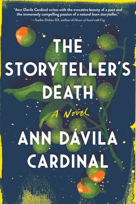 The Storyteller's Death by Dávila Cardinal, Ann