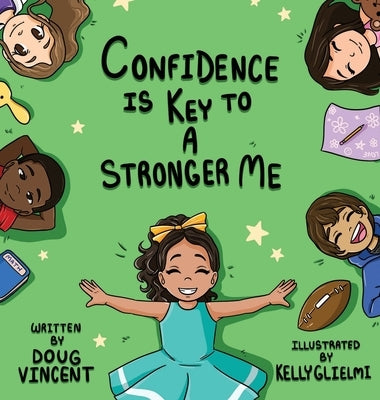 Confidence Is Key To A Stronger Me by Vincent, Douglas