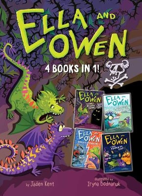 Ella and Owen: 4 Books in 1!, Volume 1 by Kent, Jaden