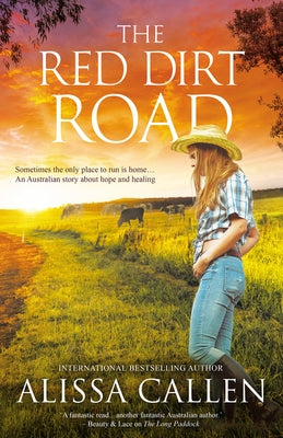The Red Dirt Road by Callen, Alissa