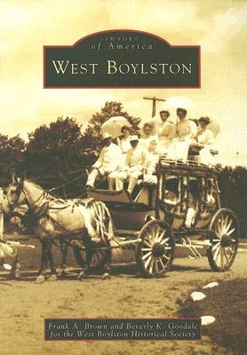 West Boylston by Brown, Frank A.