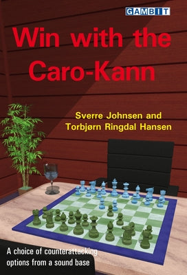 Win with the Caro-Kann by Johnsen, Sverre