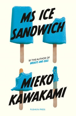 MS Ice Sandwich by Kawakami, Mieko