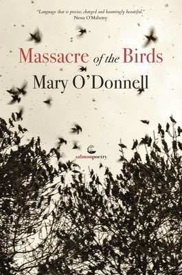 Massacre of the Birds by O'Donnell, Mary