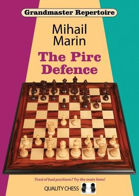 The Pirc Defence by Marin, Mihail