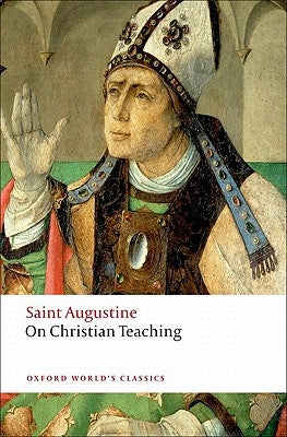On Christian Teaching by Augustine, St