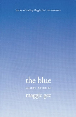 The Blue by Gee, Maggie