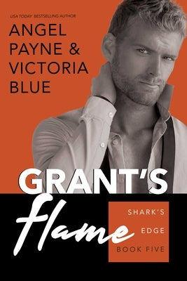 Grant's Flame, Volume 5 by Payne, Angel