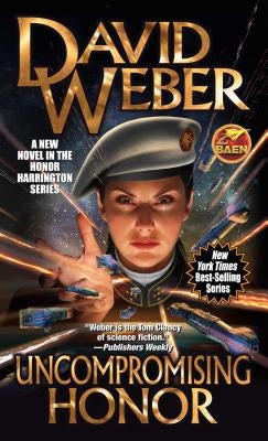 Uncompromising Honor, Volume 19 by Weber, David