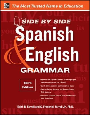 Side by Side Spanish & English Grammar by Farrell, Edith R.