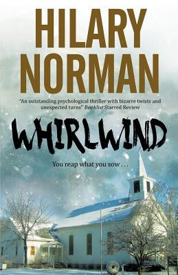 Whirlwind: A Contemporary Thriller Set in Rhode Island by Norman, Hilary