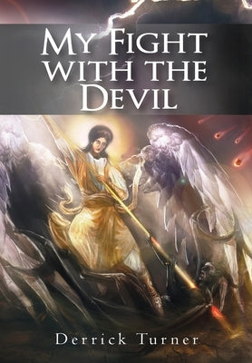 My Fight with the Devil by Turner, Derrick