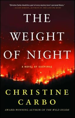 The Weight of Night, Volume 3: A Novel of Suspense by Carbo, Christine