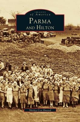 Parma & Hilton by Husted, Shirley C.