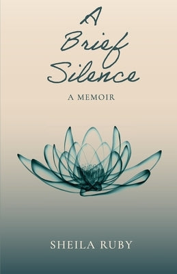 A Brief Silence by Ruby, Sheila