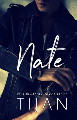 Nate by Tijan