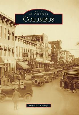 Columbus by Owings, David M.