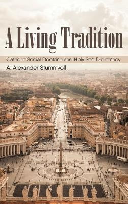 A Living Tradition by Stummvoll, A. Alexander