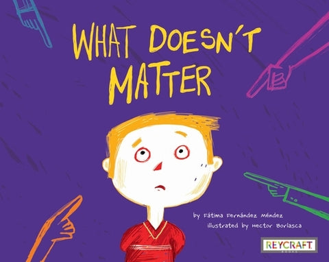 What Doesn't Matter by Fernández Méndez, Fátima