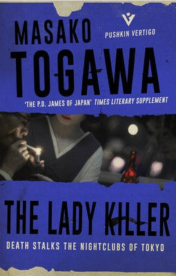 The Lady Killer by Togawa, Masako
