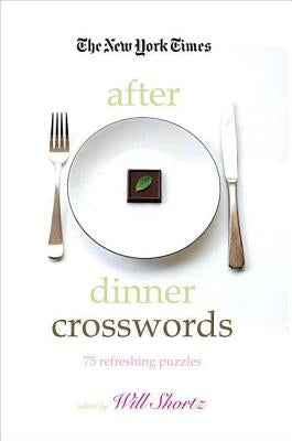 The New York Times After Dinner Crosswords by New York Times
